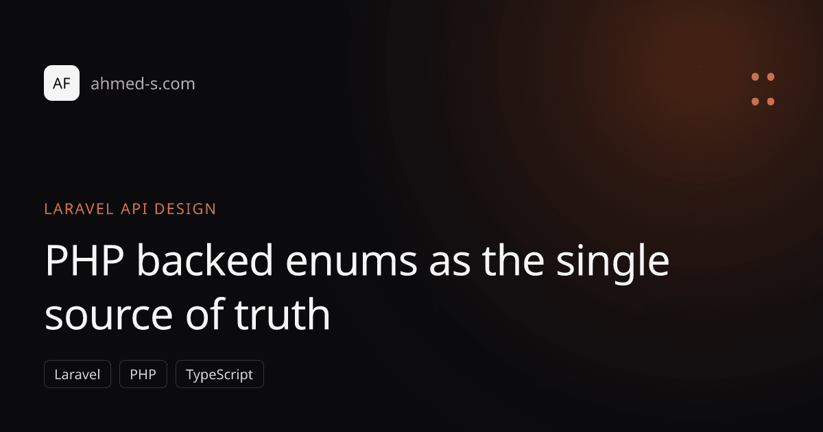 PHP Backed Enums as the Single Source of Truth in a Laravel API
