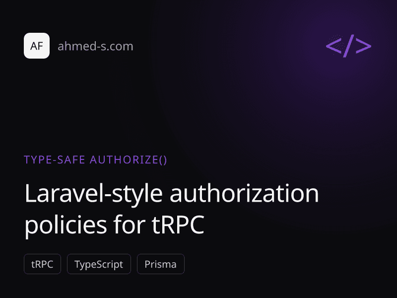 Laravel-Style Authorization Policies for tRPC Procedures